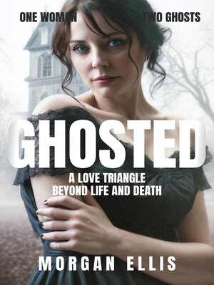 cover image of Ghosted